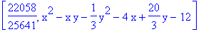 [22058/25641, x^2-x*y-1/3*y^2-4*x+20/3*y-12]